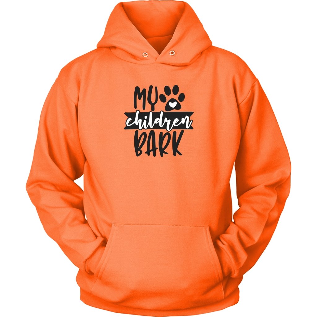 My Children Bark Unisex HoodieT-shirt - My E Three