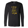 A House is Not A Home Without A Dog Long Sleeve ShirtT-shirt - My E Three