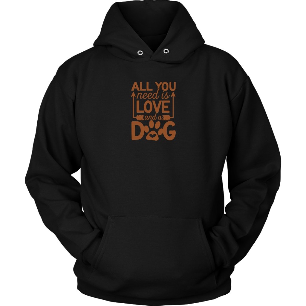 All Need is Love And A Dog Unisex HoodieT-shirt - My E Three