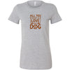 All Need is Love And A Dog Womens ShirtT-shirt - My E Three