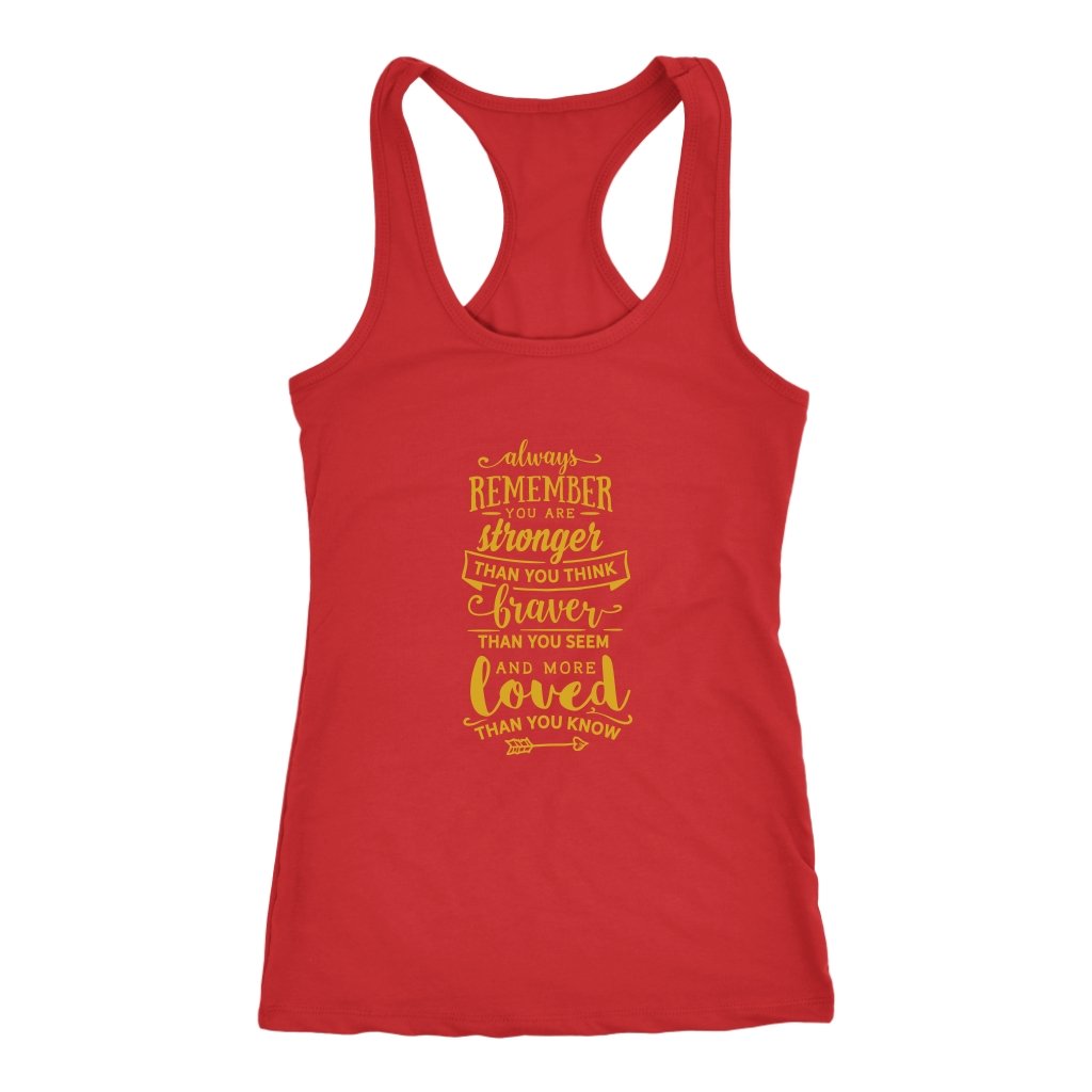 Always Remember you are stronger Racerback TankT-shirt - My E Three