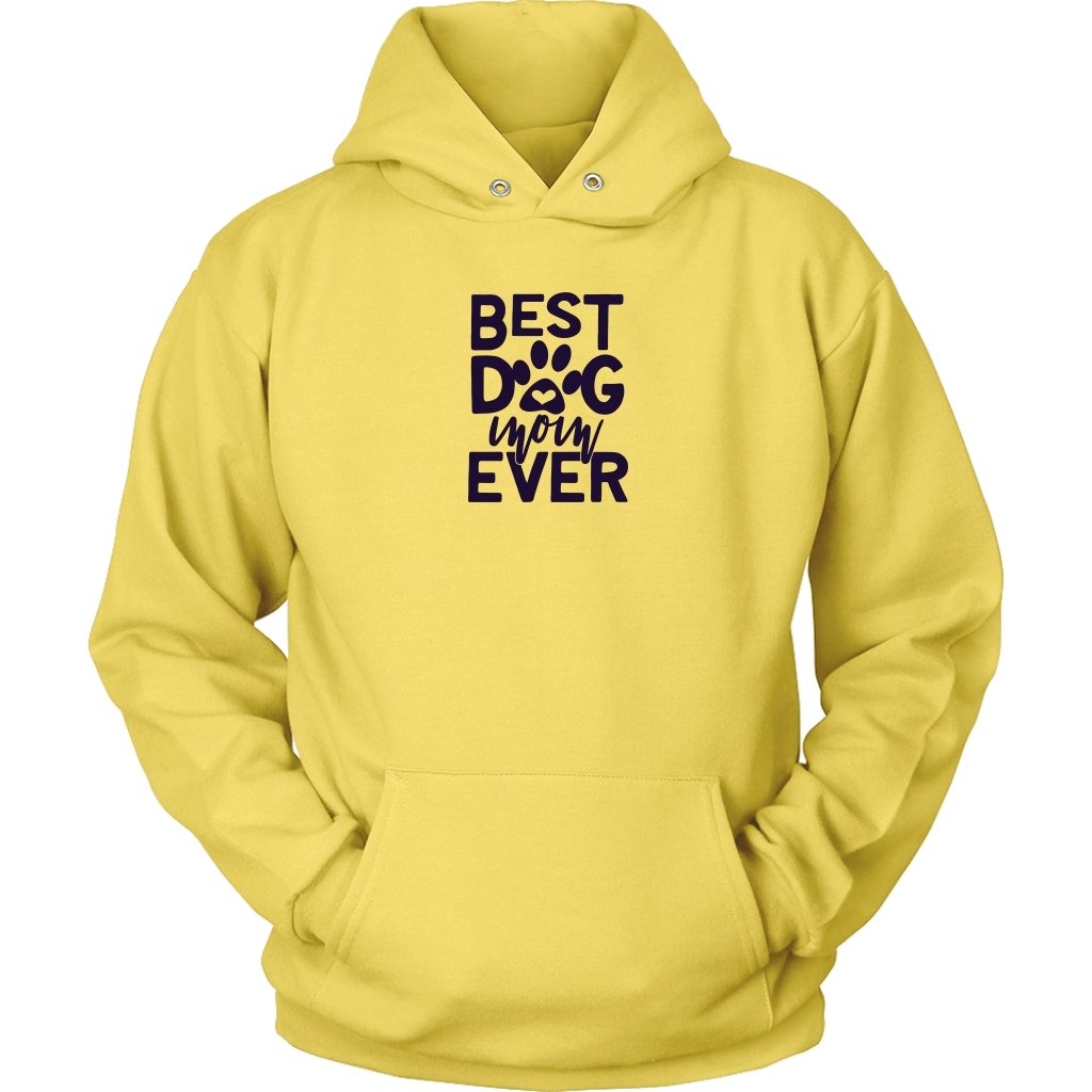 Best Dog MomEver Unisex Hoodie - My E Three