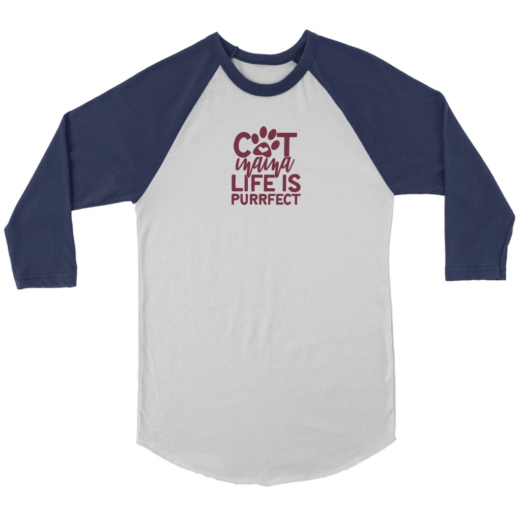 Cat Mama Life is Purrfect Unisex 3/4 RaglanT-shirt - My E Three