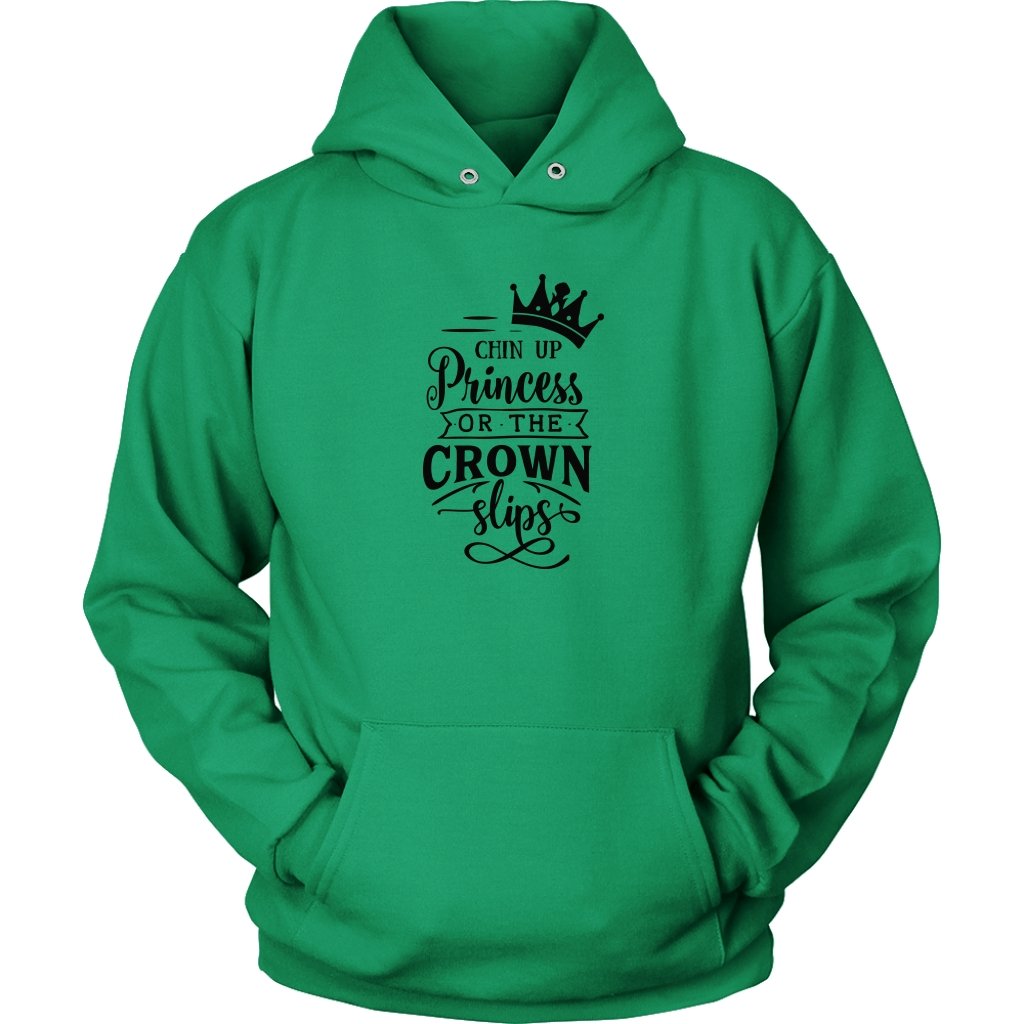 Chin Up Princess Unisex HoodieT-shirt - My E Three