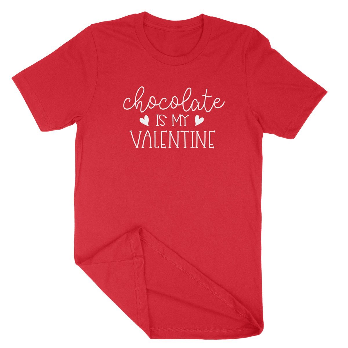 Chocolate is my Valentine - T ShirtT-shirt - My E Three