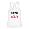 Crush Cancer Racerback TankT-shirt - My E Three