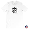 Dog Mama Life is Ruff Unisex T-ShirtT-shirt - My E Three