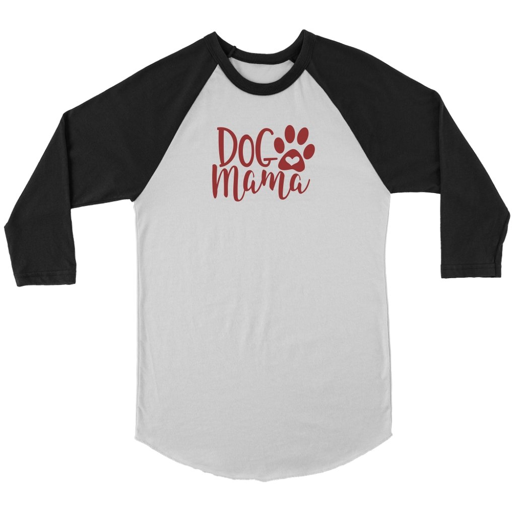 Dog Mama Unisex 3/4 RaglanT-shirt - My E Three