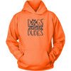 Dogs Before Dudes Unisex HoodieT-shirt - My E Three