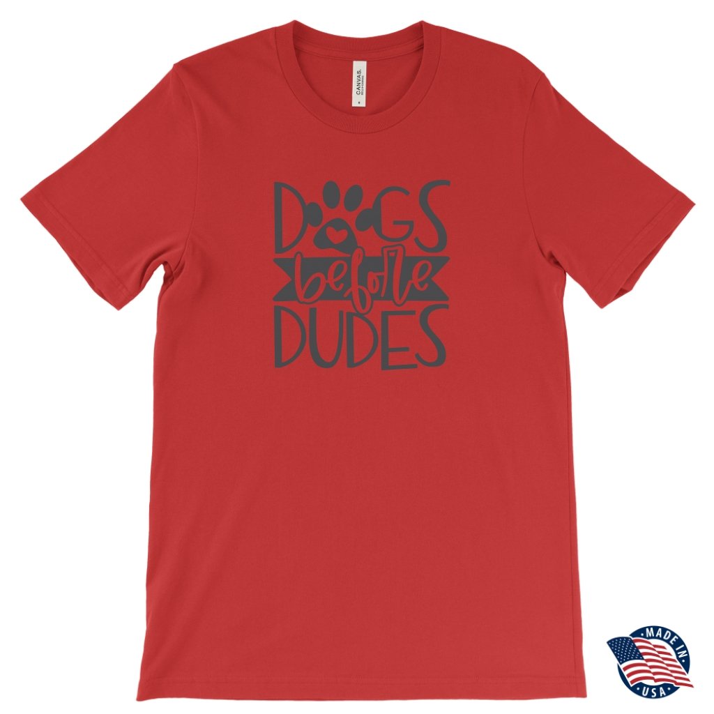 Dogs Before Dudes Unisex T-ShirtT-shirt - My E Three