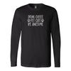 Drink Coffe Pet Cats Be Awesome Long Sleeve ShirtT-shirt - My E Three