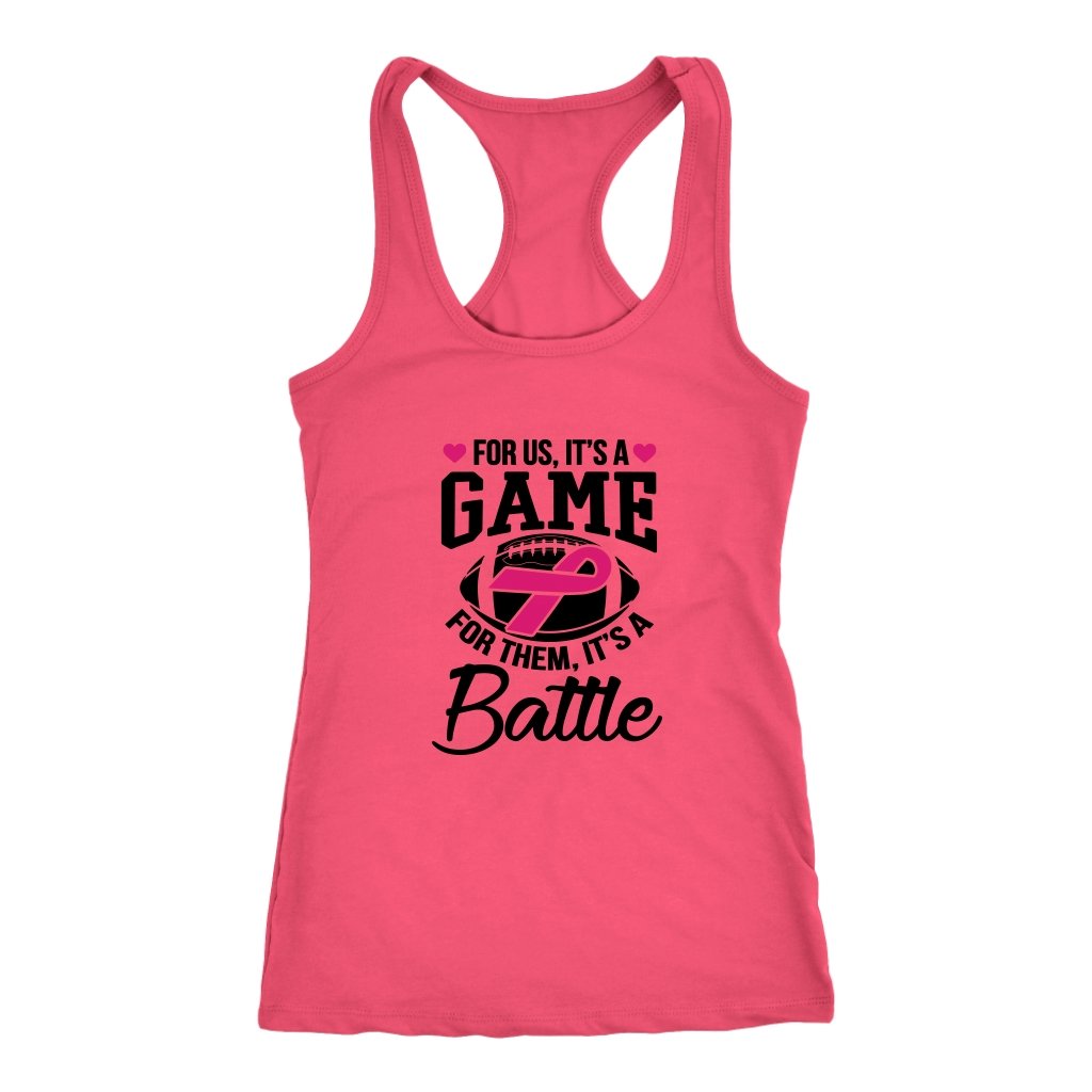 For Us It's A Game For Them It's A Battle Racerback TankT-shirt - My E Three