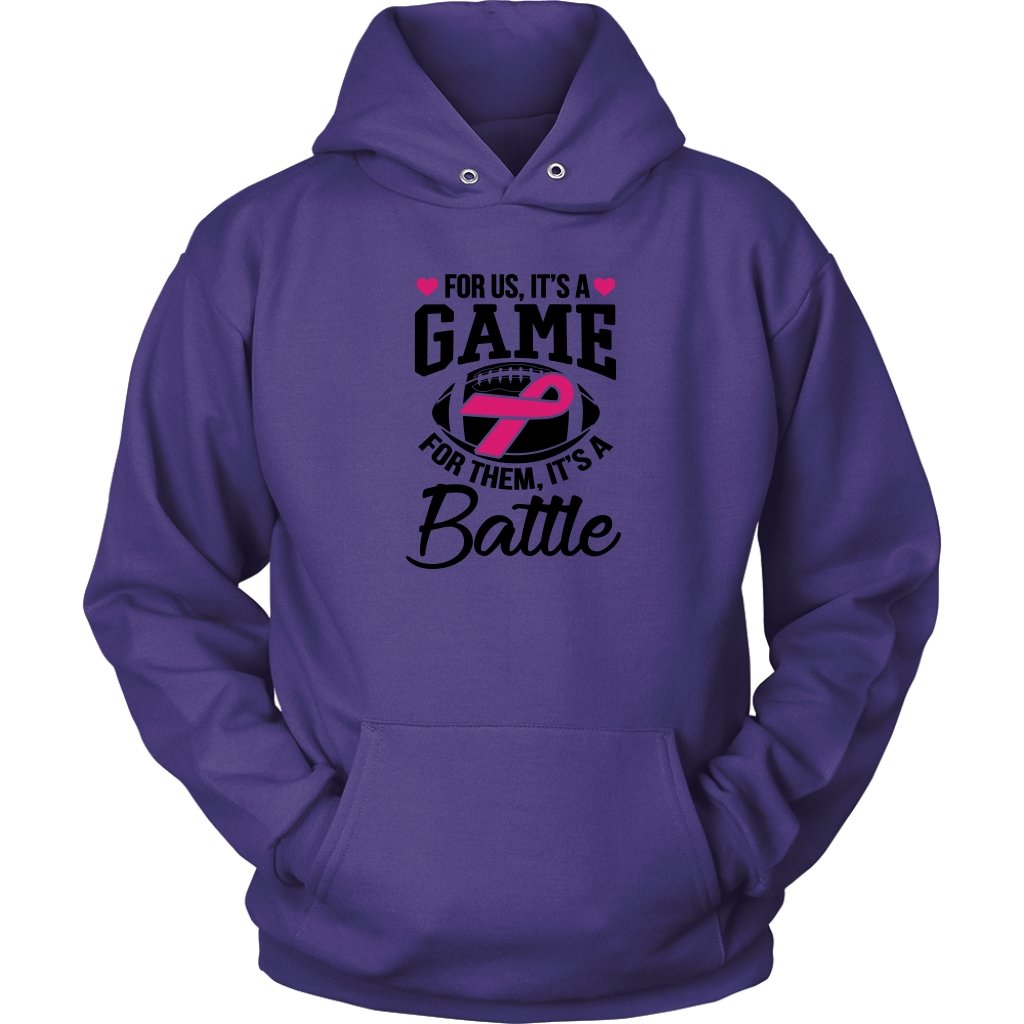 For Us It's A Game For Them It's A Battle Unisex HoodieT-shirt - My E Three