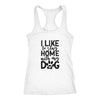 I Like To Stay Home with My Dog Racerback TankT-shirt - My E Three