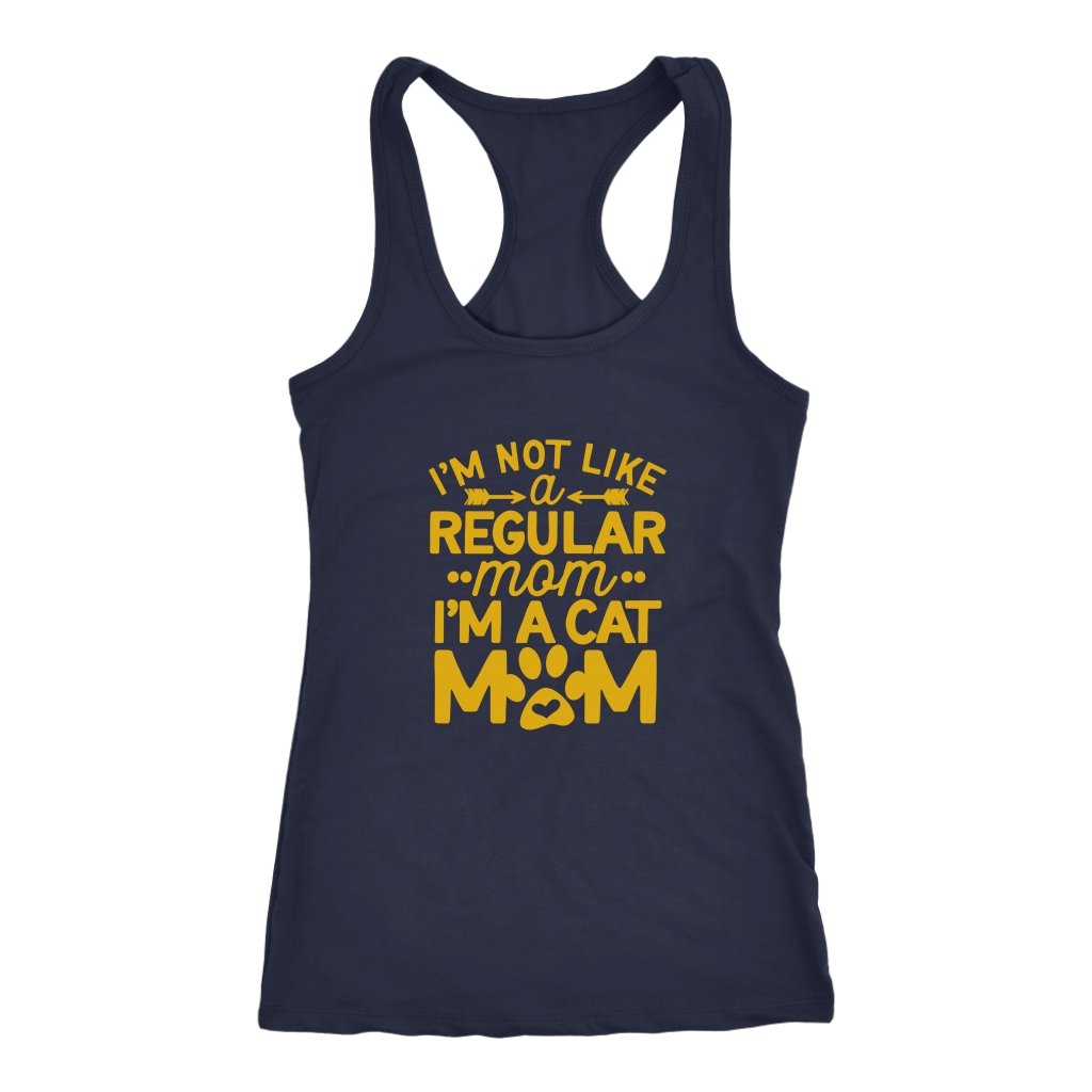 Im Not Like A Regular Mom I'm A Cat Mom Racerback TankT-shirt - My E Three