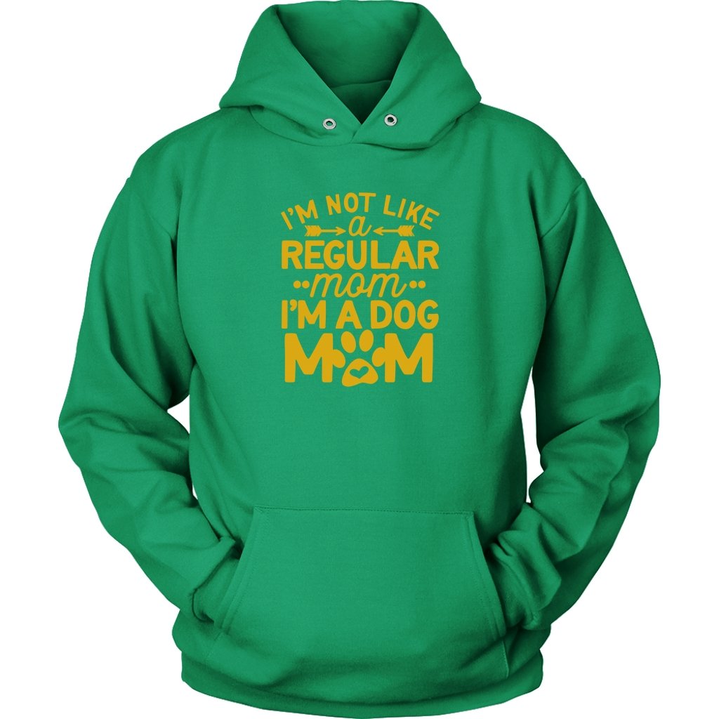 Im Not Like A Regular Mom I'm A Dog Mom Unisex HoodieT-shirt - My E Three