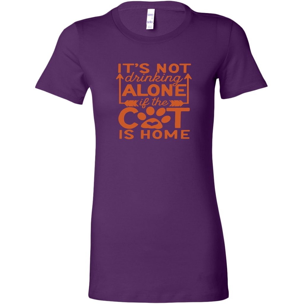It's Not Drinking Alone If The Cat Is Home Womens ShirtT-shirt - My E Three