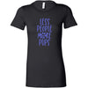 Less People More Pups Womens ShirtT-shirt - My E Three