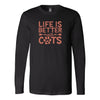 Life is Better With Cats Long Sleeve ShirtT-shirt - My E Three