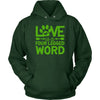 Love is four Leggend Word Unisex HoodieT-shirt - My E Three