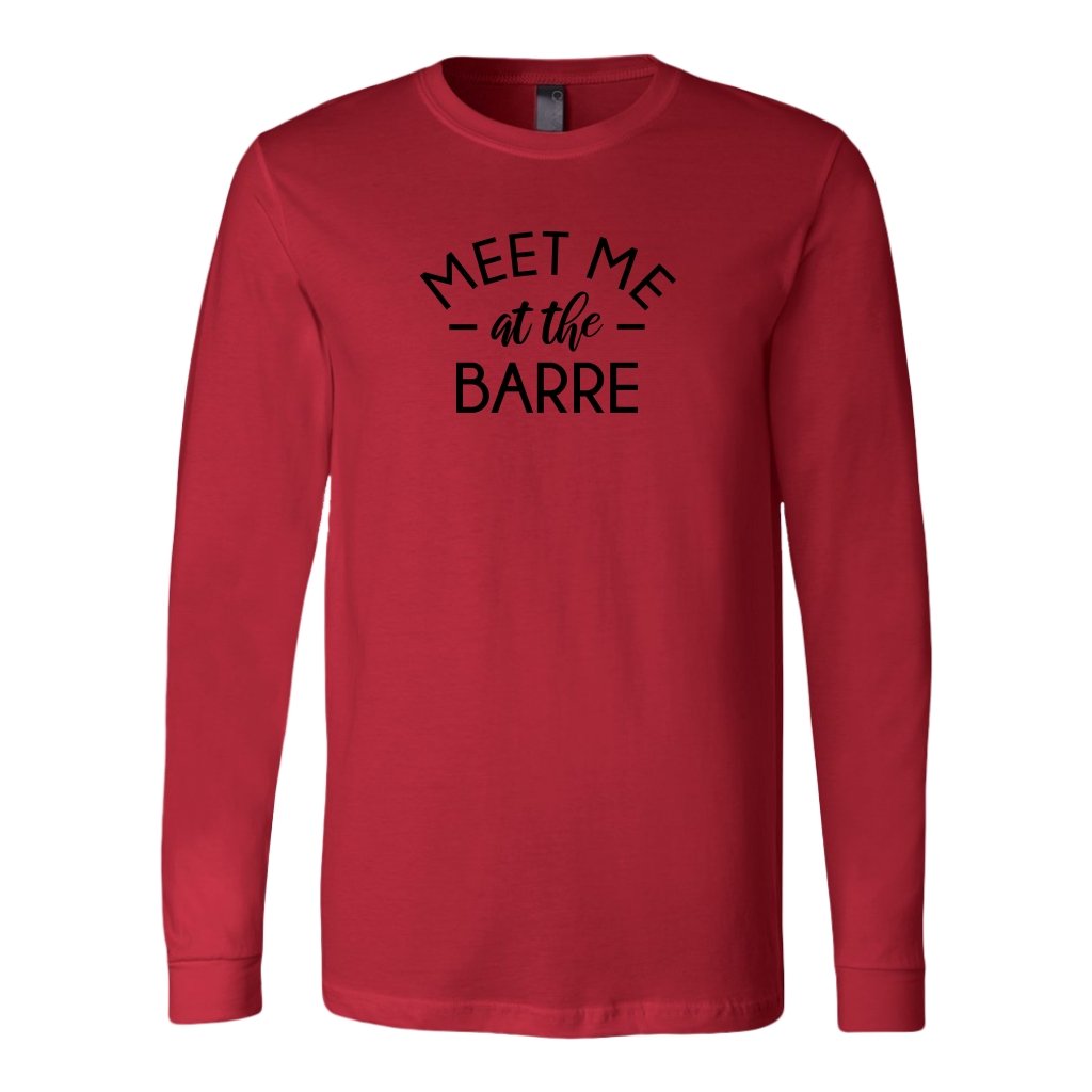 Meet Me at the Barre Long Sleeve ShirtT-shirt - My E Three