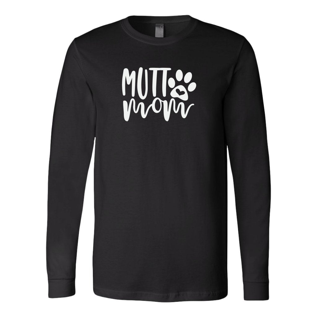 Mutt Mom Long Sleeve ShirtT-shirt - My E Three