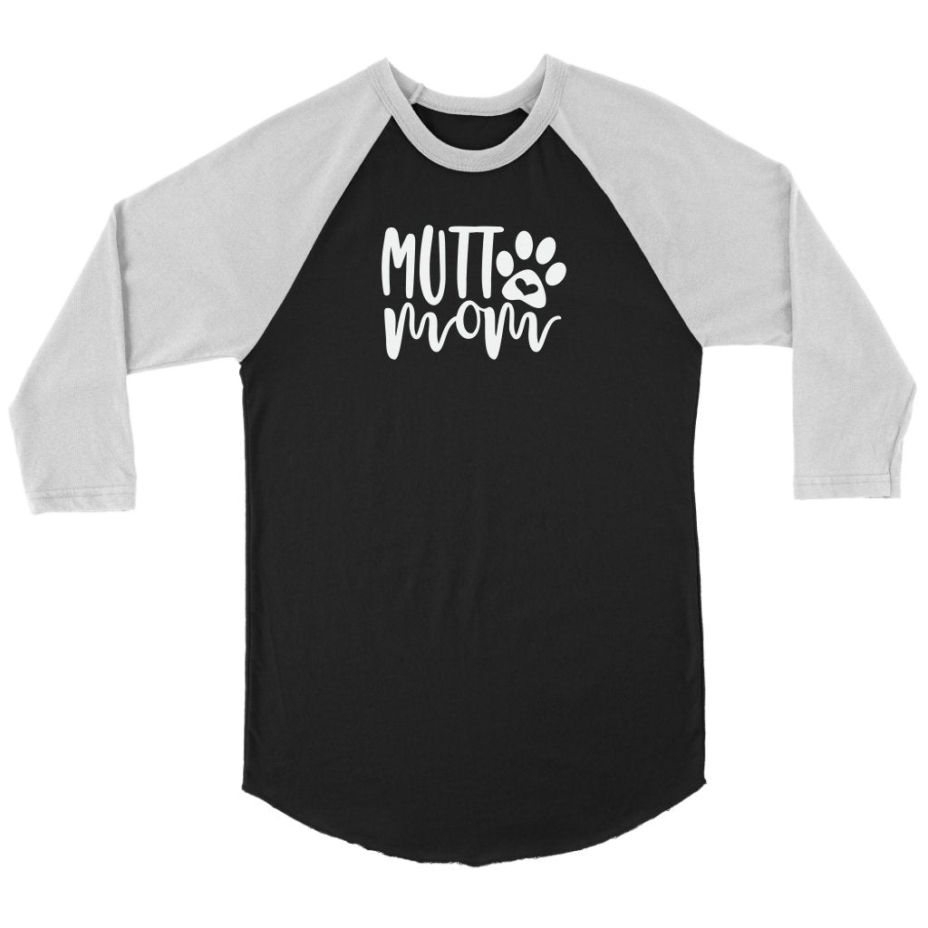 Mutt Mom Unisex 3/4 RaglanT-shirt - My E Three