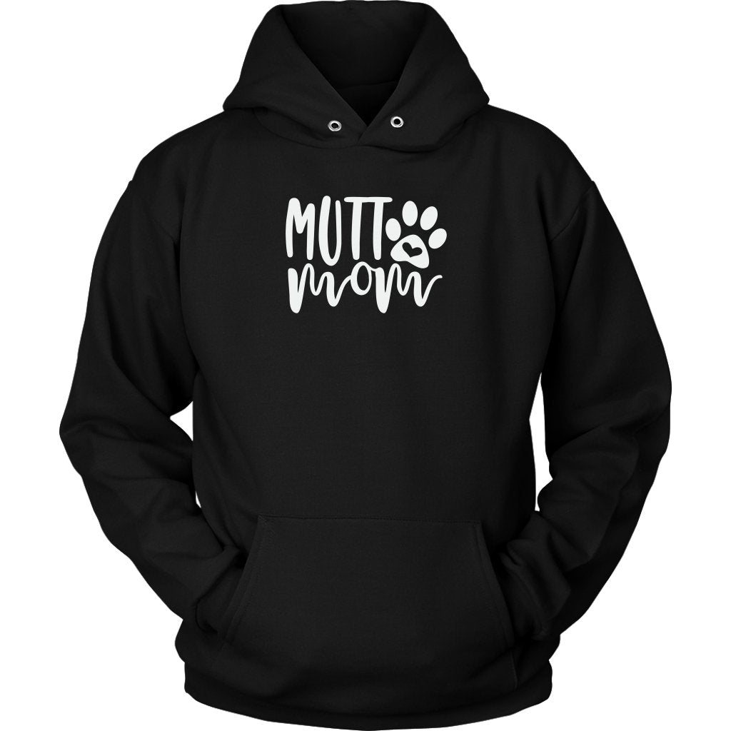 Mutt Mom Unisex HoodieT-shirt - My E Three