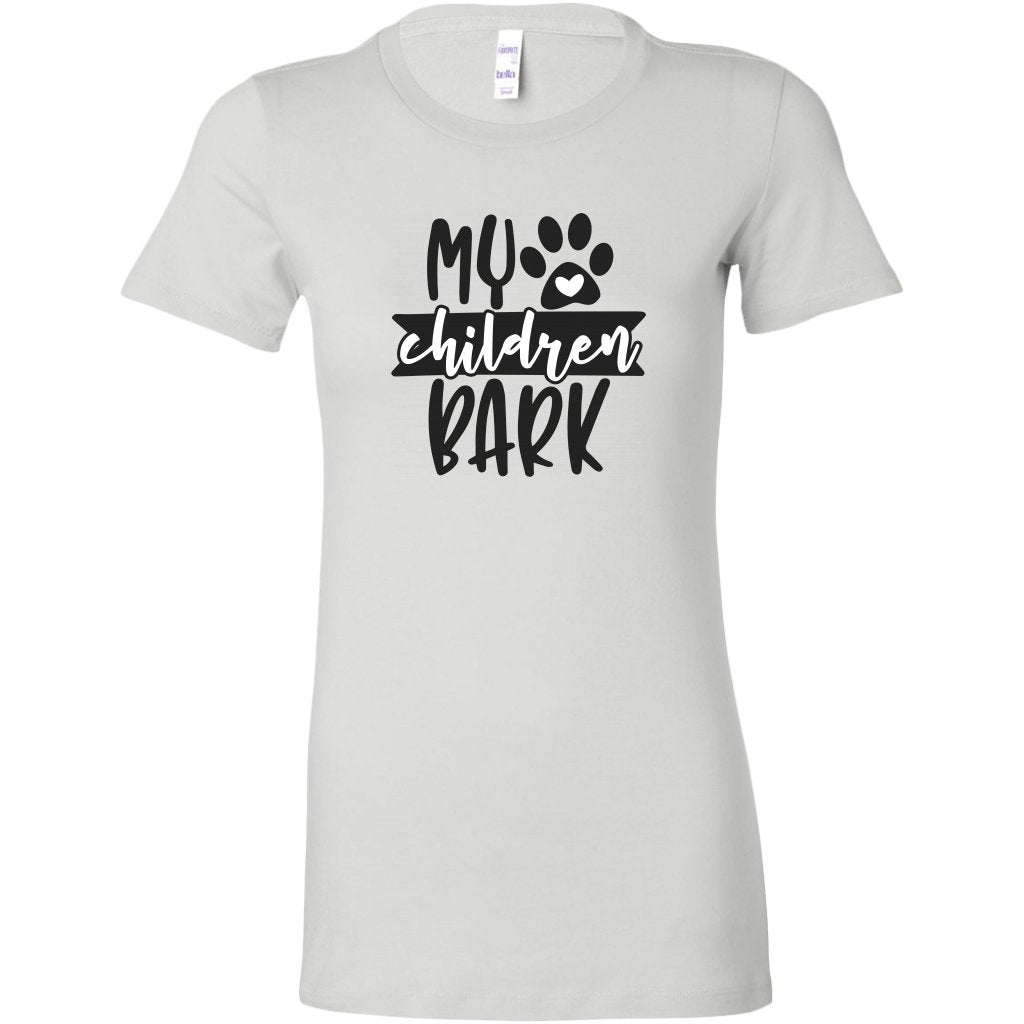 My Children Bark Womens ShirtT-shirt - My E Three