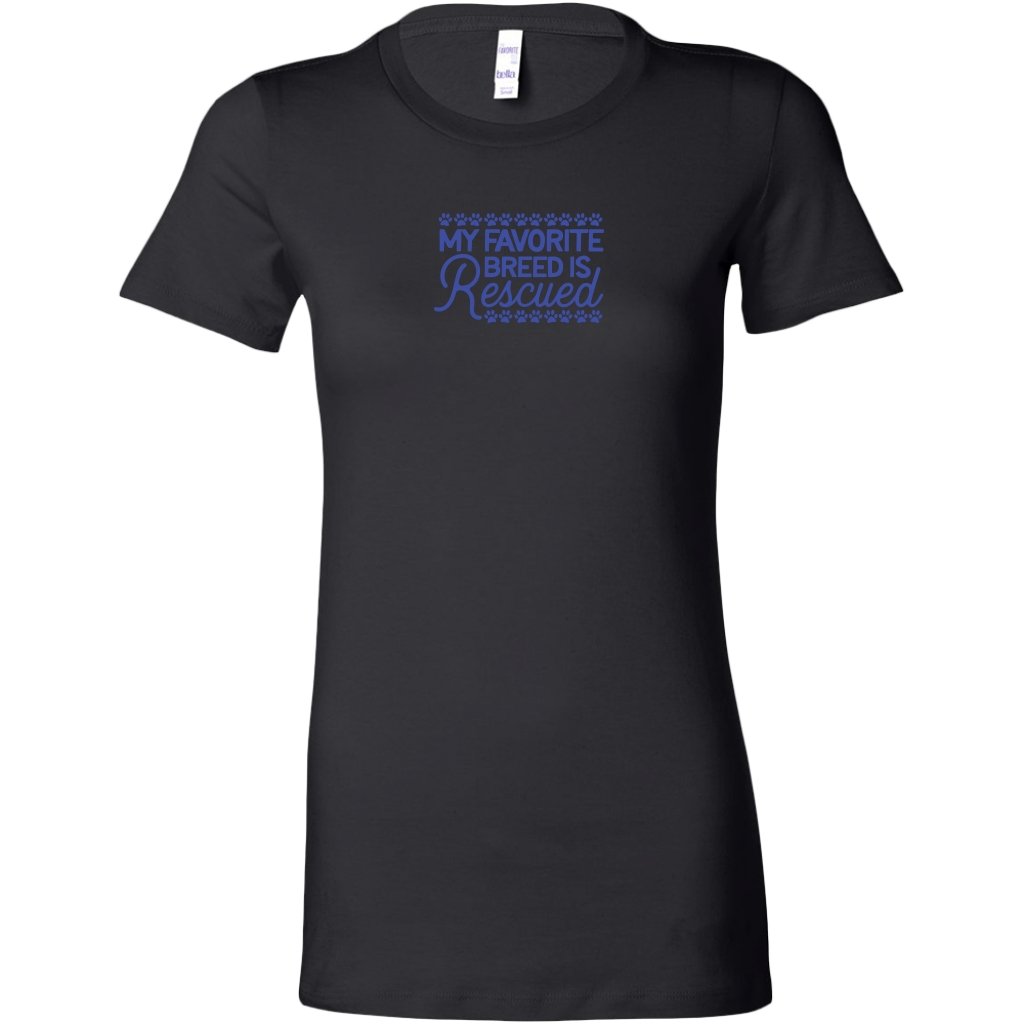 My Favorite Breed is Rescued Womens ShirtT-shirt - My E Three