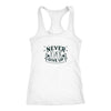Load image into Gallery viewer, Never Ever Give up Racerback TankT-shirt - My E Three