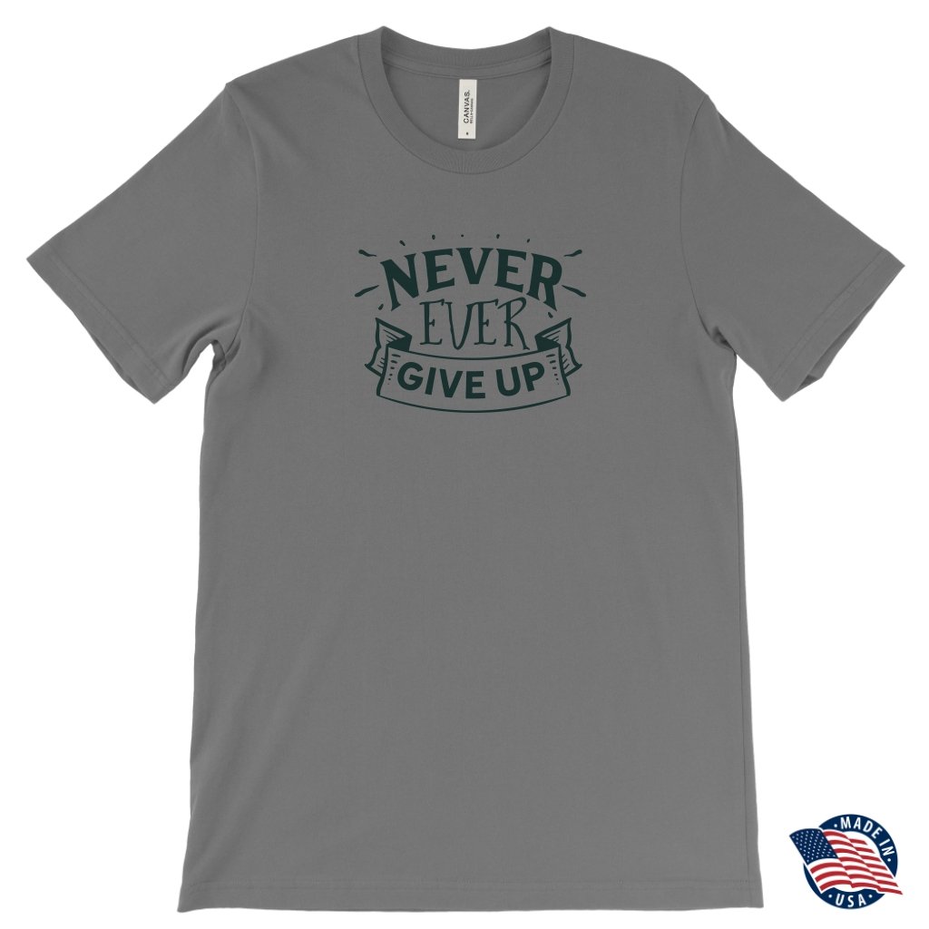 Never Ever Give up Unisex T-ShirtT-shirt - My E Three