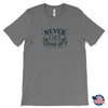 Never Ever Give up Unisex T-ShirtT-shirt - My E Three