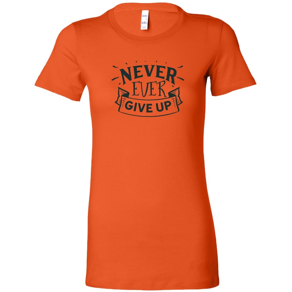 Never Ever Give up Womens ShirtT-shirt - My E Three