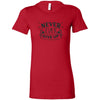 Never Ever Give up Womens ShirtT-shirt - My E Three