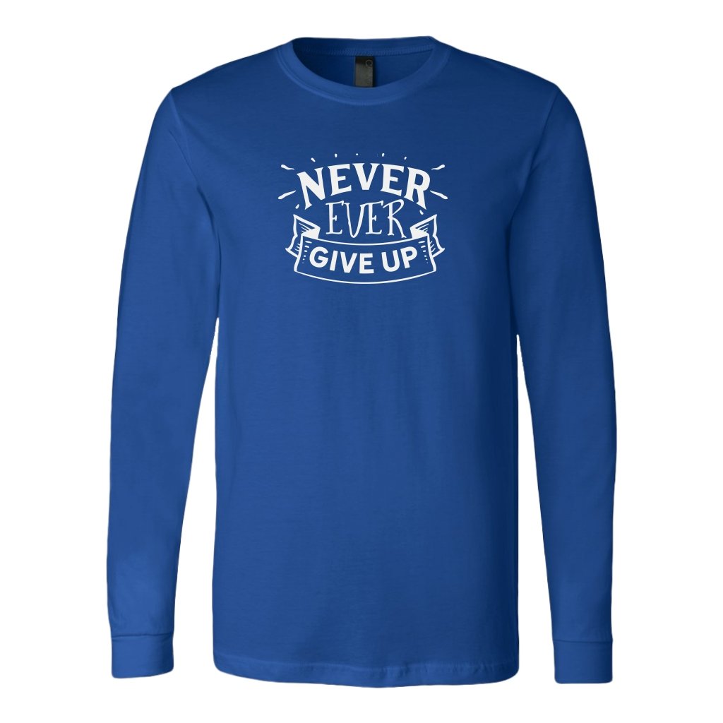 Never give up Long Sleeve ShirtT-shirt - My E Three