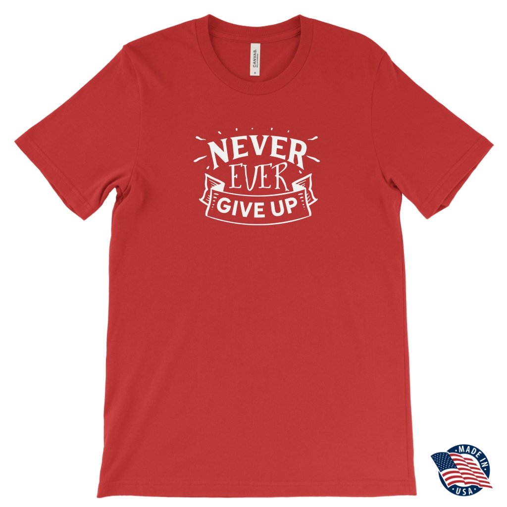 Never give up Unisex T-ShirtT-shirt - My E Three