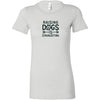 Raising Dogs is Exhaustng Womens ShirtT-shirt - My E Three