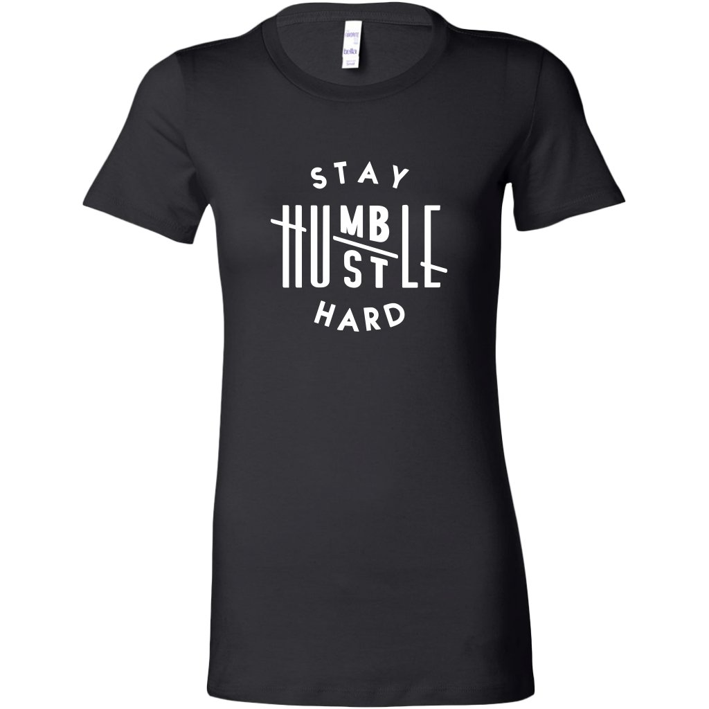 Stay Humble Hustle Hard WomensT-shirt - My E Three