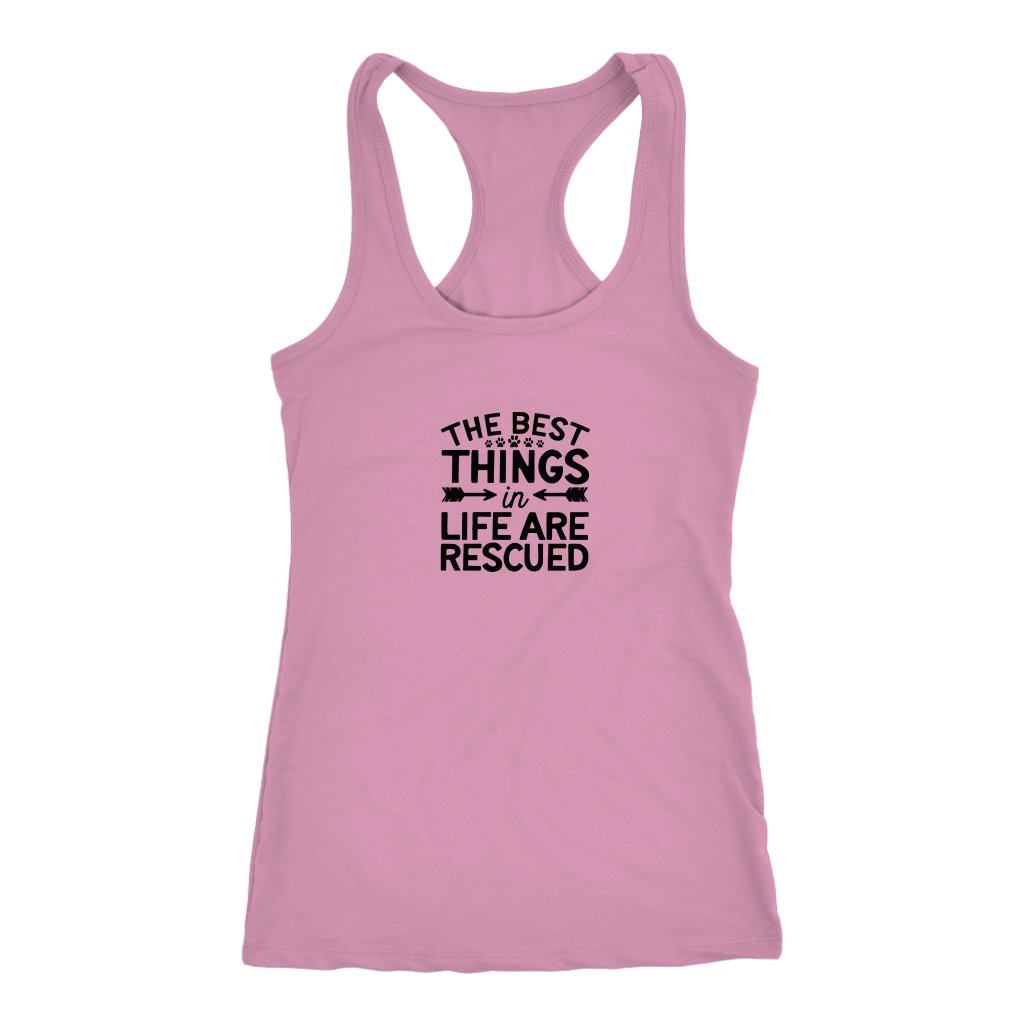 The Best Things in Life Are Rescued Racerback TankT-shirt - My E Three