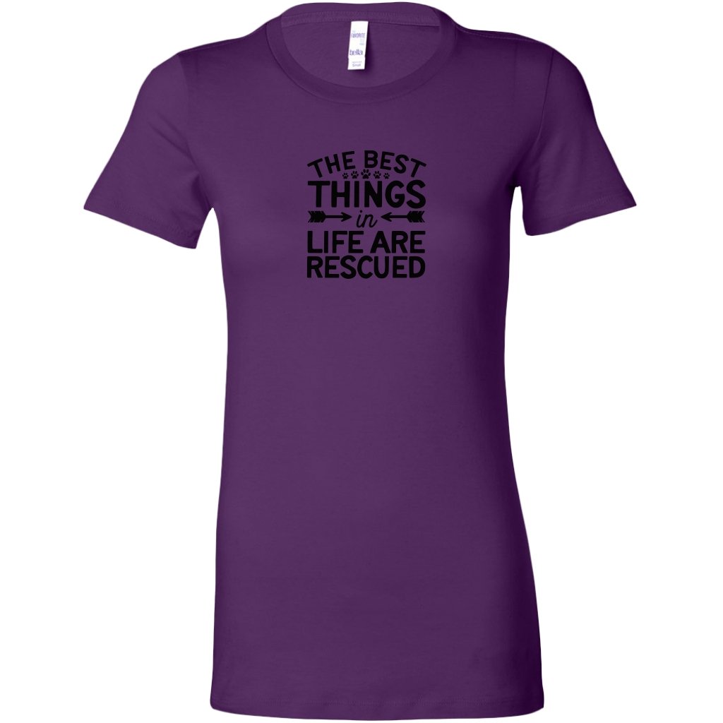 The Best Things in Life Are Rescued Womens ShirtT-shirt - My E Three