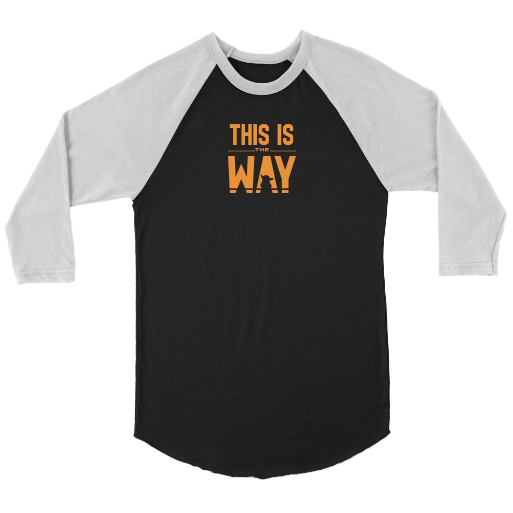 This is The Way Unisex 3/4 RaglanT-shirt - My E Three