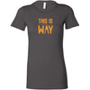 This is The Way Womens ShirtT-shirt - My E Three